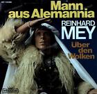Reinhard Mey - Mann Aus Alemannia / Über Den Wolken 7" (VG/VG) .
