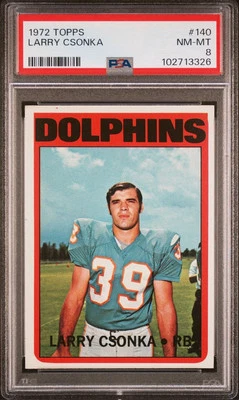 1972 TOPPS #140 LARRY CSONKA DOLPHINS HOF PSA 8 - Image 1 of 2