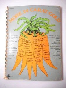 1974 More 24 Carat Gold Piano/Vocal/Chords Bill Radics Spiral Bound 79pgs - Picture 1 of 7