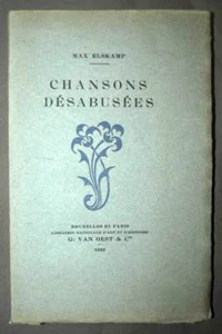 poète symbolique symbolisme CHANSON DESABUSEES 1922 édition originale - Picture 1 of 1