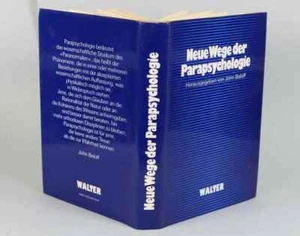 New Ways of Parapsychology - Ed. John Beloff - Publisher Walter 1980 - Picture 1 of 12