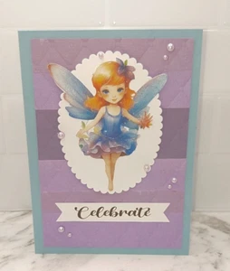 Handmade Card 319 Celebrate Birthday Any Occasion Girl Fairy - Picture 1 of 3