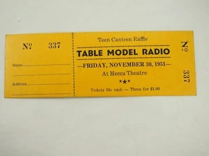 Table Top Radio Teen Canteen Raffle at Mecca Theatre Nov.30,1951 Raffle Ticket - Picture 1 of 4