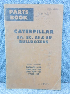 OEM Caterpillar 8A 8S 8U 8C Bulldozer Parts Book Manual 28E 29E 30E 77G - Picture 1 of 4