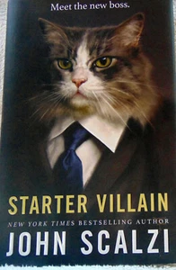 Starter Villain John Scalzi First Edition Hardcover w Dust Jacket 2023 NEW - Picture 1 of 3