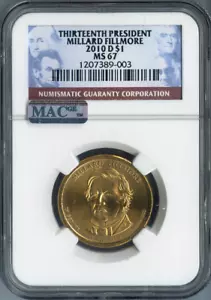 2010-D Millard Fillmore Dollar NGC MS67 Business Strike - 13th U.S. President - Picture 1 of 2