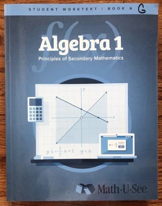 Math U See Algebra 1 Principles of Secondary Math Student Worktext Book A Only - Picture 1 of 17