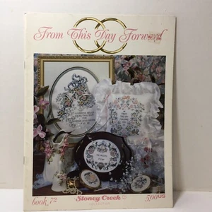 Libro de 72 bodas de punto de cruz de Stoney Creek From This Day Forward 72 - Imagen 1 de 4