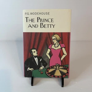 The Prince And Betty P. G. Wodehouse 2015 1st Print Overlook Press US Ed. HB - Picture 1 of 16
