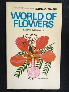 Bartholomew Pictorial Map Series WORLD OF FLOWERS Barbara Everard F.L.S. Poster - Picture 1 of 5
