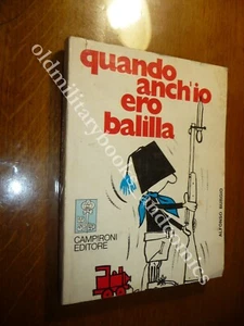 QUANDO ANCH'IO ERO BALILLA ALFONSO BURGIO - Picture 1 of 2