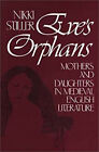 Eve&#39;s Orphans : Mothers and Daughters in Medieval English Literat