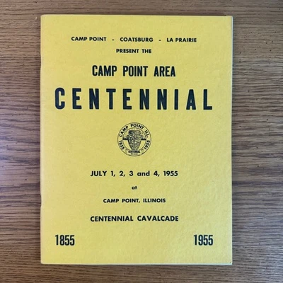 Libro del programa Camp Point IL Centennial Cavalcade 1855 1955 Coatsburg La Prairie Foto 1 de 4