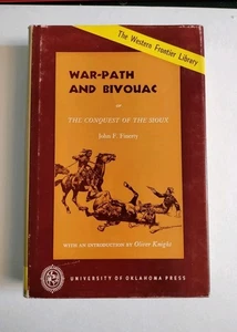 1961  War-Path and Bivouac  1st Edition, thus John F. Finerty - Western Frontier - Bild 1 von 17