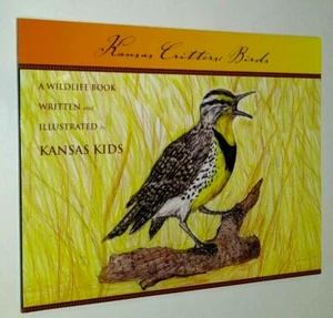 Kansas Critters Birds A Wildlife Book Written & Illustrated by Kansas Kids - Bild 1 von 5