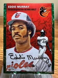 2023 Topps Chrome Platinum 423 Eddie Murray Toile Green Refractor /99 Orioles RY - Bild 1 von 2