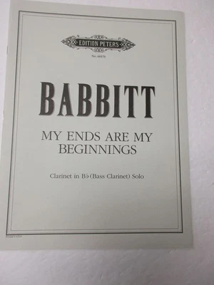 Babbitt My Ends Are My Beginnings Clarinet in B Flat (Bass) Solo Sheet Music - Image 1 of 3