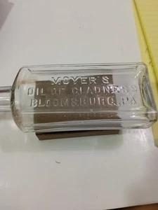 Antique Medicine Bottle Moyer's Oil Of Gladness Bloomsburg Pa.Embossed Lettering - Picture 1 of 4