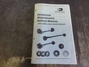 Dexter 2,000-3,000 LB Axles & Related Components Operation Maintenance Manual - Picture 1 of 7
