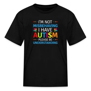 I Have Autism Please Be Understanding Kids' T-Shirt - Picture 1 of 10