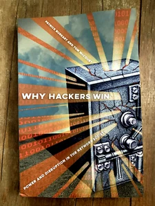 Why Hackers Win: Power and Disruption in the Network Society by Burkart, Patric - Picture 1 of 2