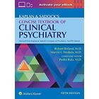 Kaplan &amp; Sadock&#39;s Concise Textbook of Clinical Psychiat - Paperback NEW Boland,