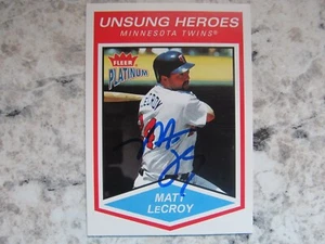 Twins Matt LeCroy Signed Autographed 2004 Fleer Platinum Unsung Heroes Mint - Picture 1 of 1