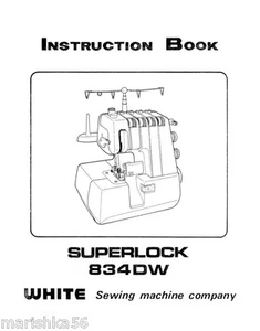 On CD * WHITE Superlock 834DW INSTRUCTION Book /OPERATING MANUAL - Picture 1 of 2