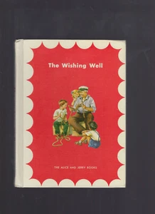 The Wishing Well The Alice and Jerry Books 1957 Excellent Condition Hardback - Picture 1 of 7