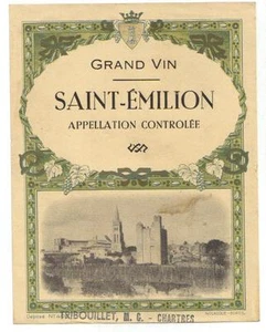 Etiquette de vin - grand vin de bordeaux st émilion - tribouillet chartres - Picture 1 of 1