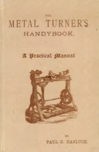 Das Metallwenderhandbuch: Ein praktisches Handbuch für Fußdrehmaschine - Bild 1 von 5
