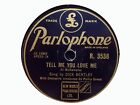 DICK BENTLEY - Tell Me You Love Me / Miss Annabelle Lee 78 rpm disc