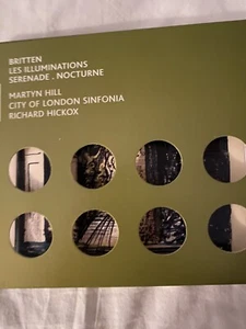 Britten: Les Illuminations; Serenade; Nocturne / Martyn Hill, Hickox - Bild 1 von 3