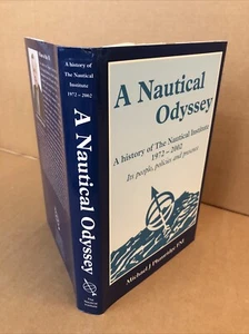 A Nautical Odyssey: A History of The Nautical Institute - M J Plumridge - SIGNED - Picture 1 of 6