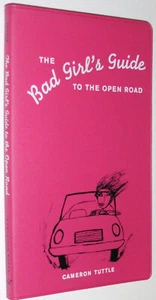 Lot 2 Books: Bad Girl's Guide to the Open Road & Getting What You Want -C Tuttle - Imagen 1 de 2