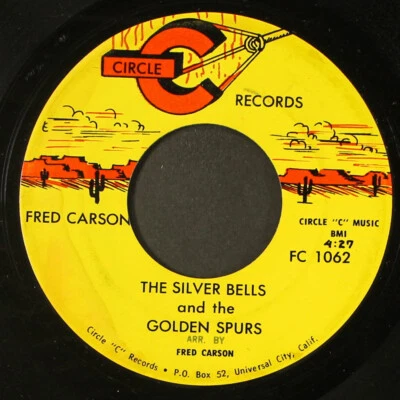 FRED CARSON: the silver bells and the golden spurs / king of the wild bad lands - Image 1 of 2