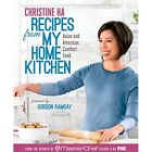 Recipes from My Home Kitchen: Asian and American Comfor - HardBack NEW Ramsay, G