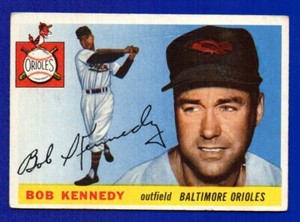 BOB KENNEDY orioles 1955 TOPPS #48 VERY GOOD 