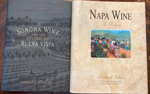 Napa Wine: A History by Charles L. Sullivan (2008 Hardcover) Sonoma Wine (2013) - Picture 1 of 8