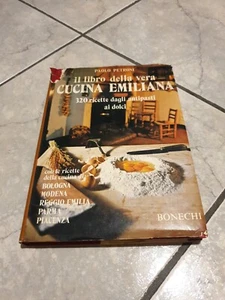 Rarissimo- Il Libro Della Vera CUCINA EMILIANA ~ P. Petroni ~ Bonechi ~ 1978 - Foto 1 di 8