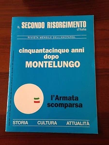 Il secondo Risorgimento d'Italia 1998- 50 anni dopo Monte Lungo  - Picture 1 of 1
