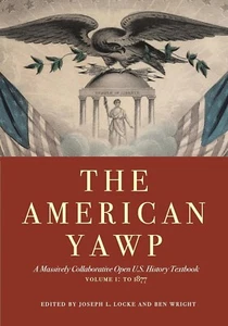 THE AMERICAN YAWP edited by Joseph L. Locke and Ben Wright - Picture 1 of 1