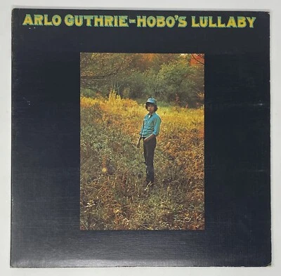 ARLO GUTHRIE “Hobo’s Lullaby” Vinyl Record Album LP 70s Folk Rock Reprise Woody - Imagem 1 de 4