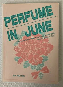 Perfume In June Forty Two Poems By Jim Norton - Picture 1 of 5