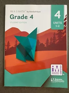 Illustrative Mathematics: Grade 4 Units 1-2 Student Edition by Kendall Hunt Publ - Picture 1 of 8