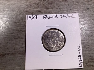 1869 Shield Nickel with Details See Desc 121124 42 - Picture 1 of 4