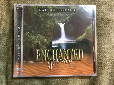 NEW Natural Dreams-Music for Relaxation (CD) Enchanted Journey (1999) - Image 1 of 4