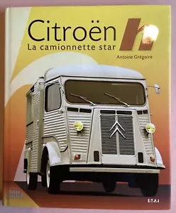 Citroen H .French /France Van. Antoine Gregoire. 1st 2009. Big Glossy History Of - Picture 1 of 11