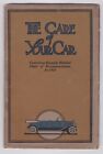 AUTOMOBILE HISTORY THE CARE OF YOUR CAR, THE VACUUM OIL COMPANY1926 PETROLIANA