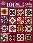 101 Quilt Blocks For Hand Piecing (#4182) By Linda Causee *Excellent Condition*